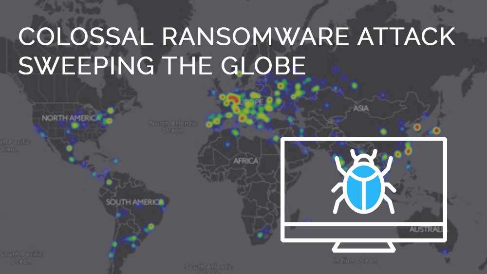 colossal-ransomware-infection-sweeping-the-globe