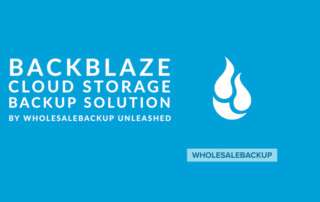 Backblaze-cloud-storage-backup-solution-by-WholesaleBackup-Unleashed